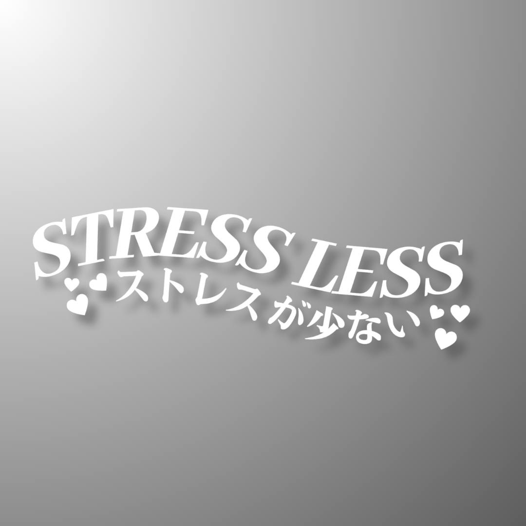30. Stress Less - Die-Cut - Hype Nation