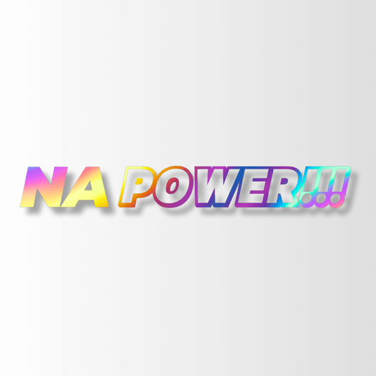 6. NA Power!!! - Die-Cut