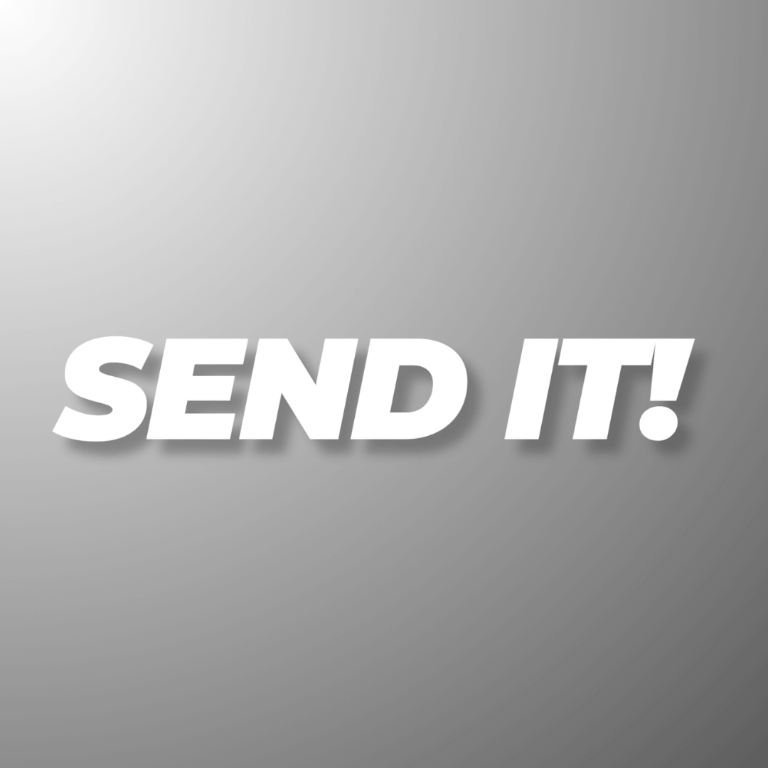 8. Send It! - Die-Cut