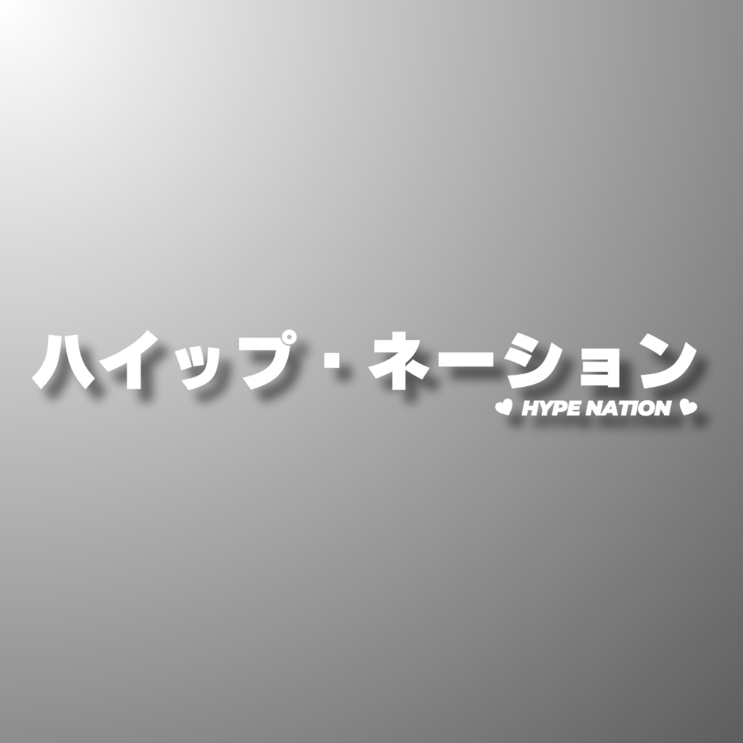 32. Hype Nation Katakana - Die-Cut - Hype Nation