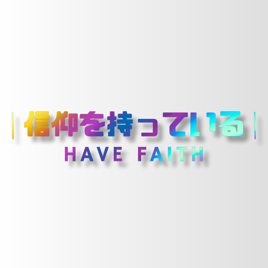 25. Have Faith - Die-Cut - Hype Nation