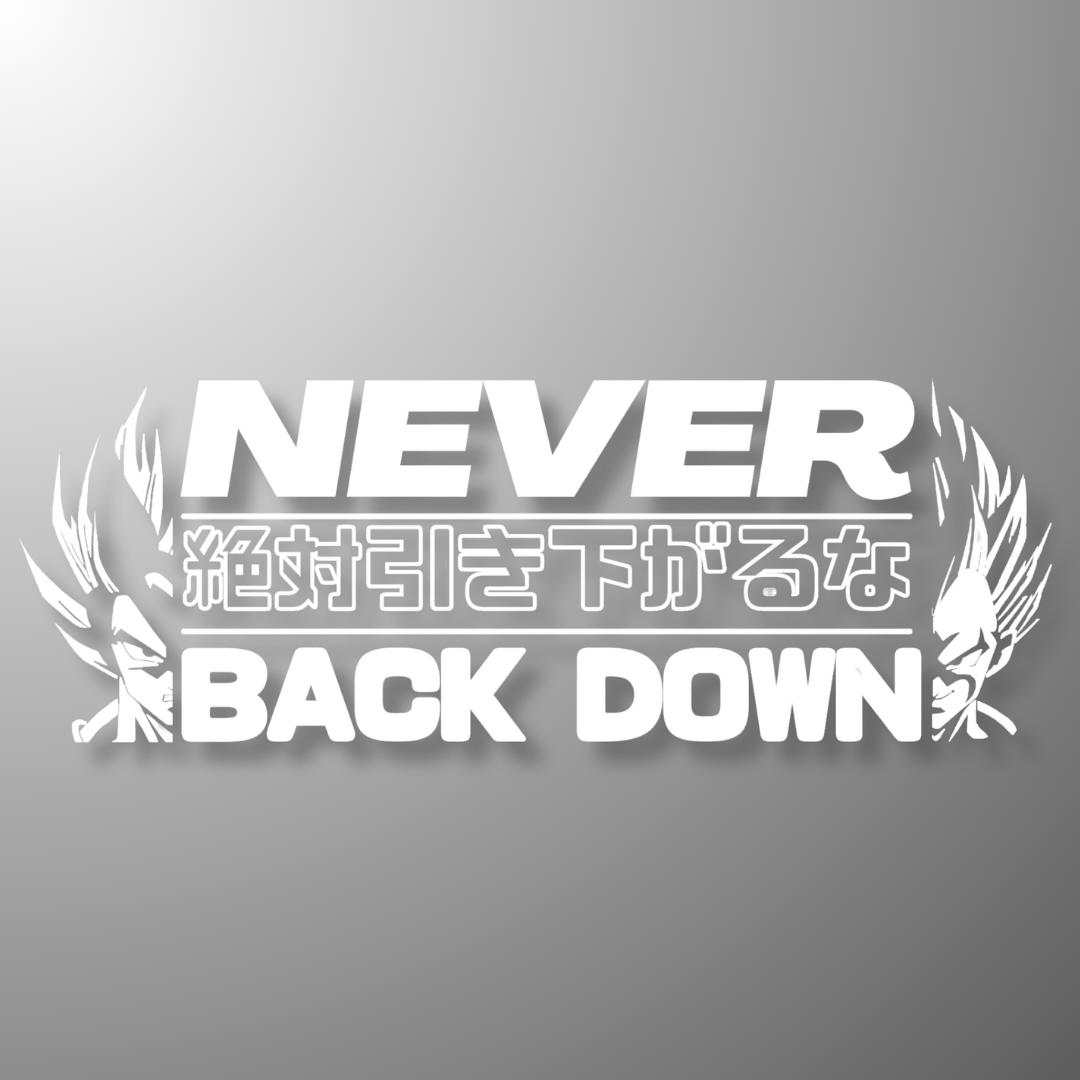 49. Never Back Down - Die-Cut - Hype Nation