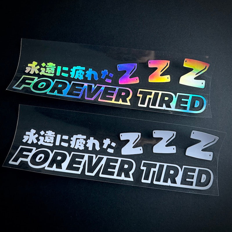1. Forever Tired - Die-Cut - Hype Nation