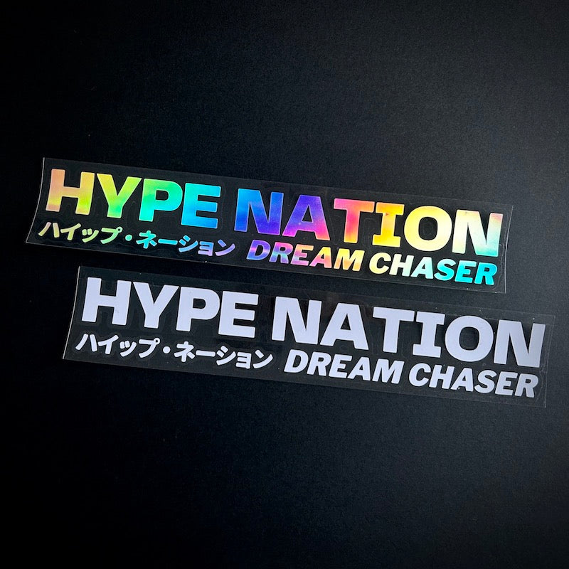 29. HN Dream Chaser - Die-Cut - Hype Nation