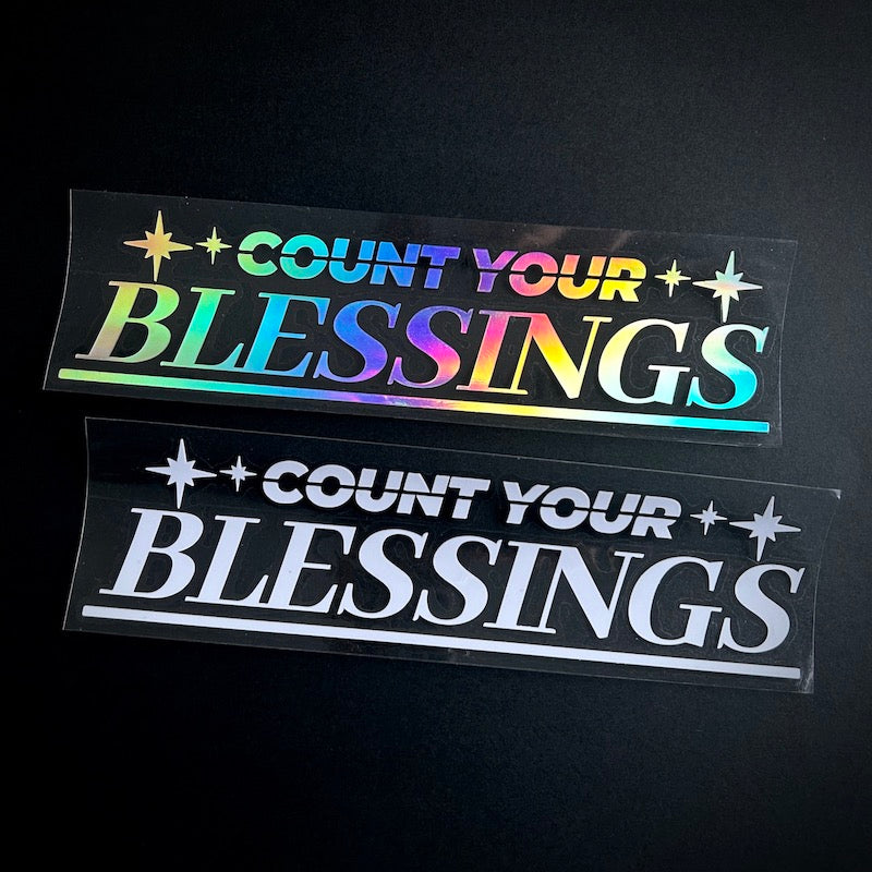 41. Count Your Blessings - Die-Cut - Hype Nation