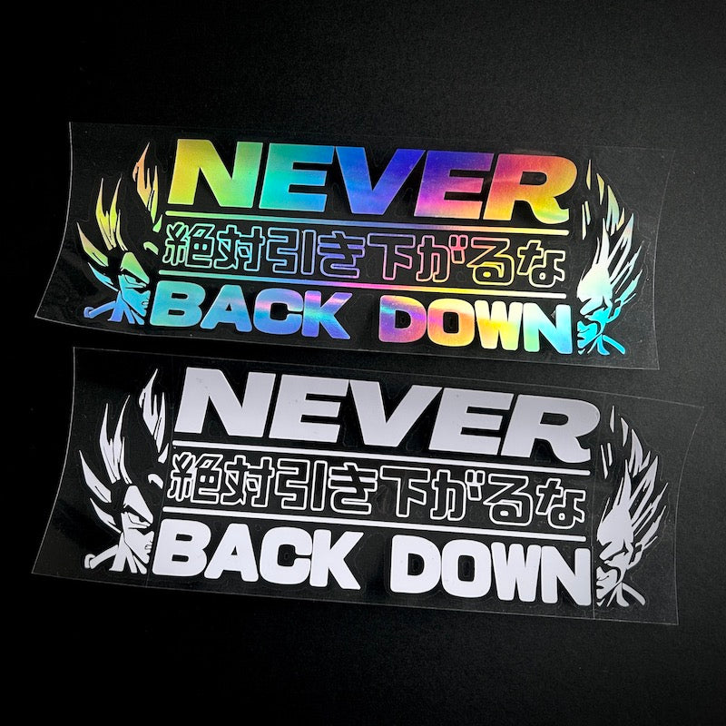 49. Never Back Down - Die-Cut - Hype Nation