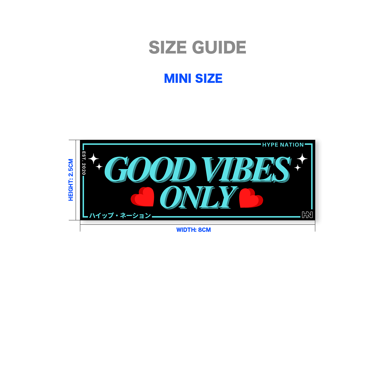 Good Vibes Only - Slap Sticker - Hype Nation