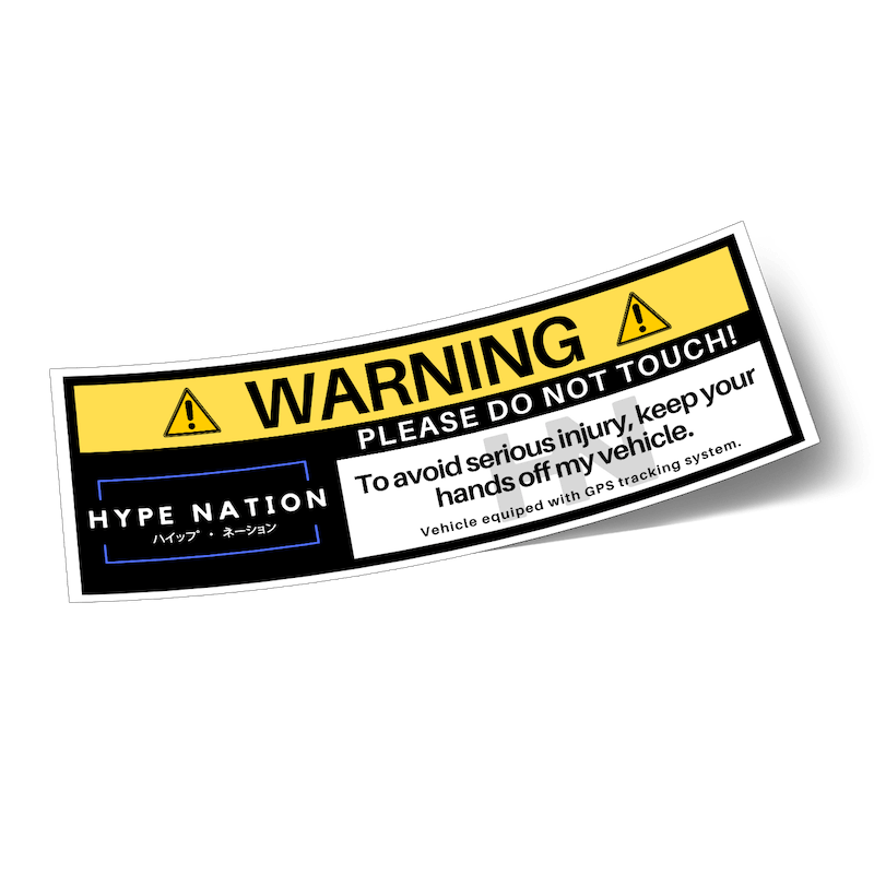 Warning - Slap Sticker - Hype Nation