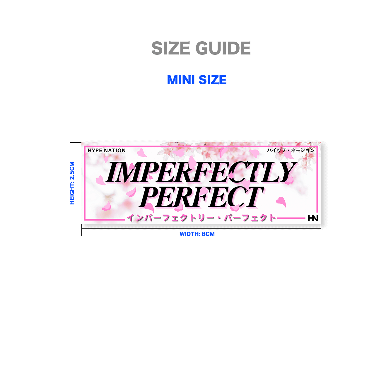 Imperfectly Perfect - Slap Sticker - Hype Nation