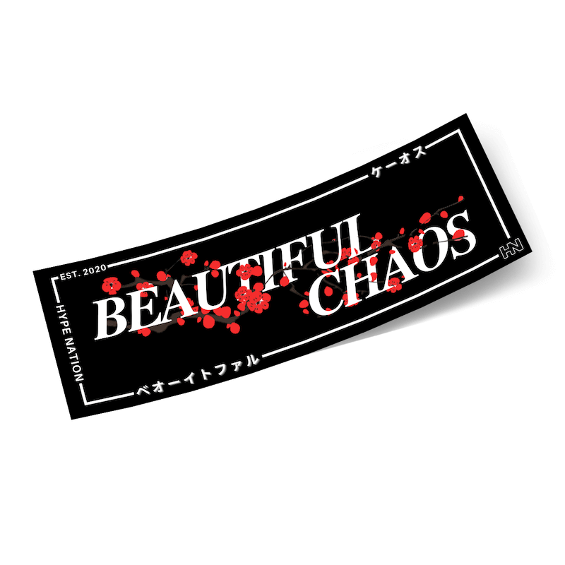 Beautiful Chaos - Slap Sticker - Hype Nation
