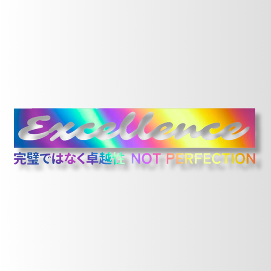 11. Excellence Not Perfection - Die-Cut