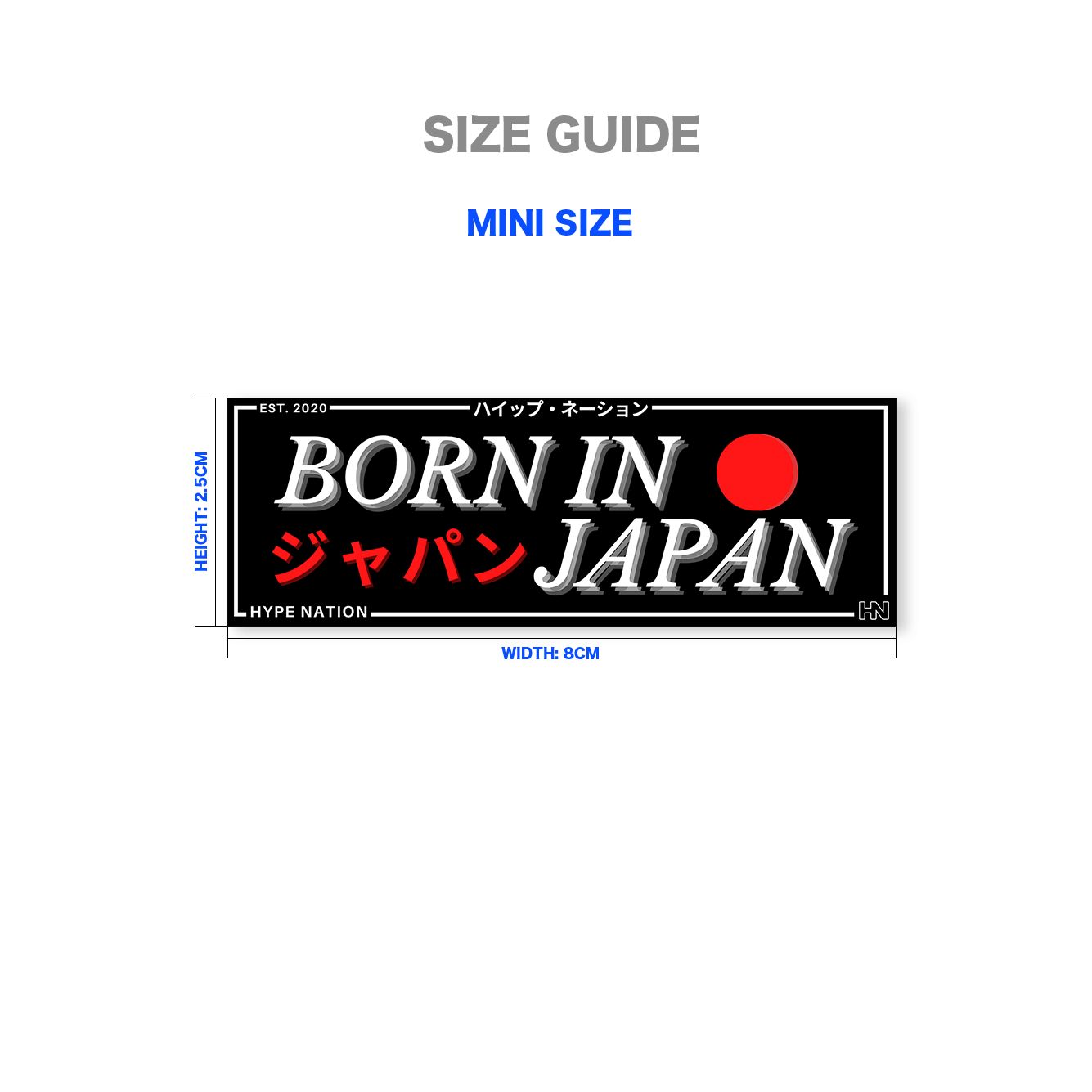 Born in Japan - Slap Sticker - Hype Nation