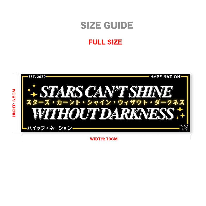 Stars Can't Shine Without Darkness - Slap Sticker - Hype Nation